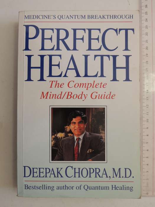 Perfect Health - Medicine's Quantum Breakthrough - Deepak Chopra