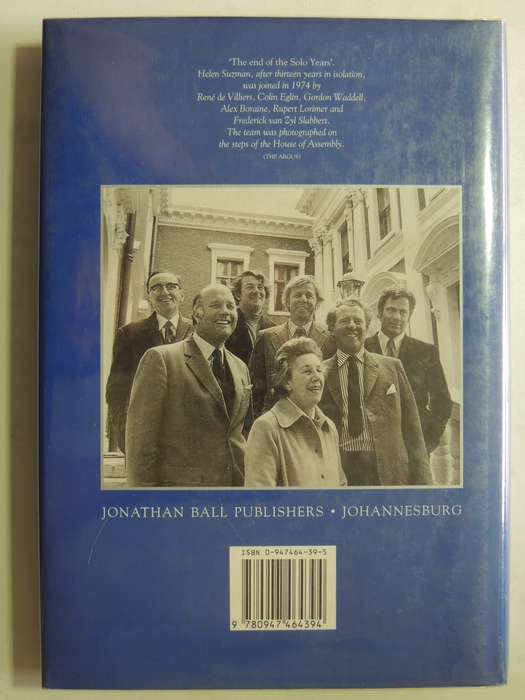 Helen Suzman's Solo Years - ed Phyllis Lewsen    1st edition, 1991