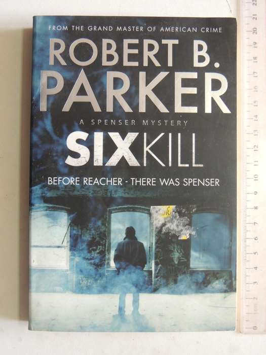 Sixkill - Robert B. Parker