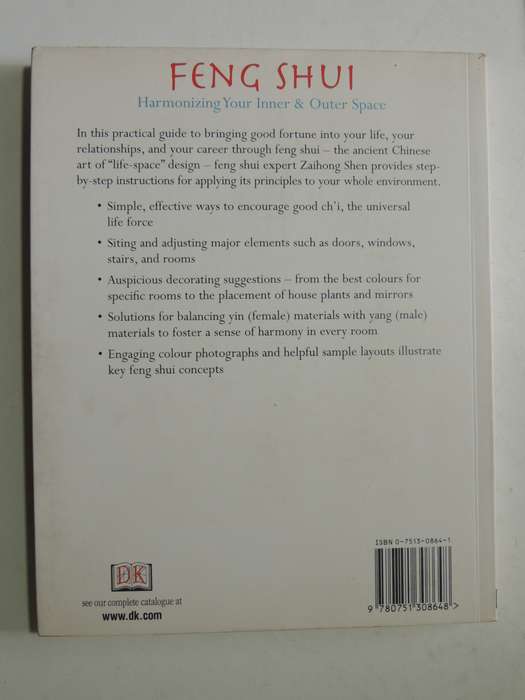 Feng Shui: Harmonizing Your Inner & Outer Space - Zaihong Shen