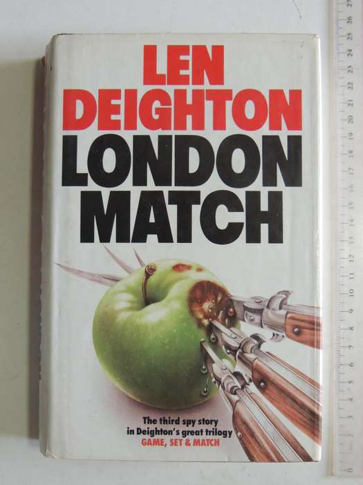 London Match- Len Deighton     First Edition 1985
