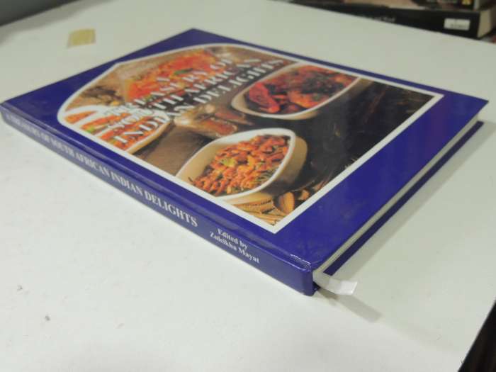 A Treasury Of South African Indian Delights - ed Zuleikha Mayat