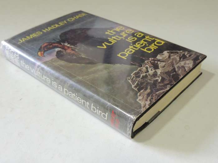 The Vulture Is A Patient Bird  - James Hadley Chase   1st UK Edition 1969