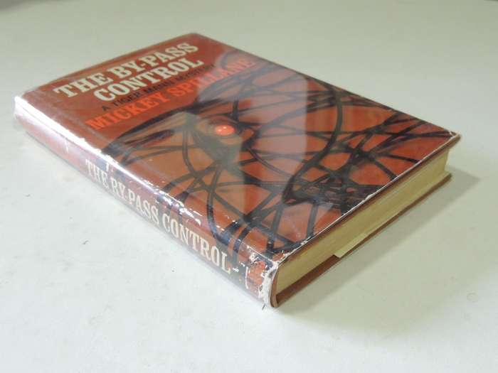 The By-Pass Control - Mickey Spillane   1st UK Edition 1966