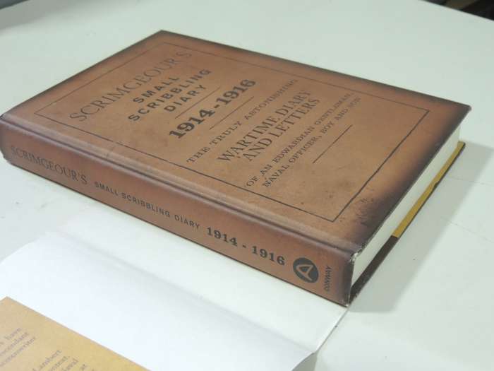 Scrimgeour's Small Scribbling Diary 1914-16 ..Wartime Diary ..Of An Edwardian - Richard Hallam