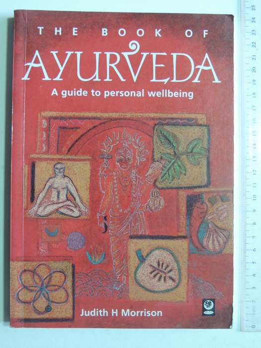 The Book Of Ayurveda: A Guide To Personal Wellbeing - Judith H. Morrison
