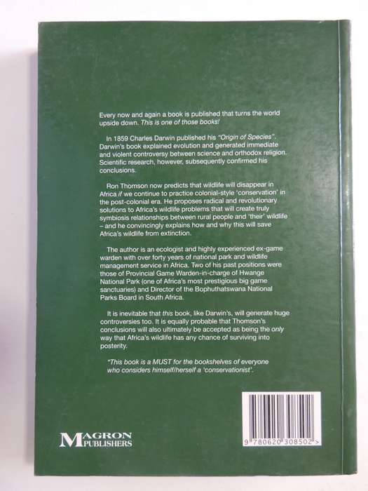 A Game Warden's Report, The State of Wildlife in Africa at the Start of the Millenium - Ron Thomson