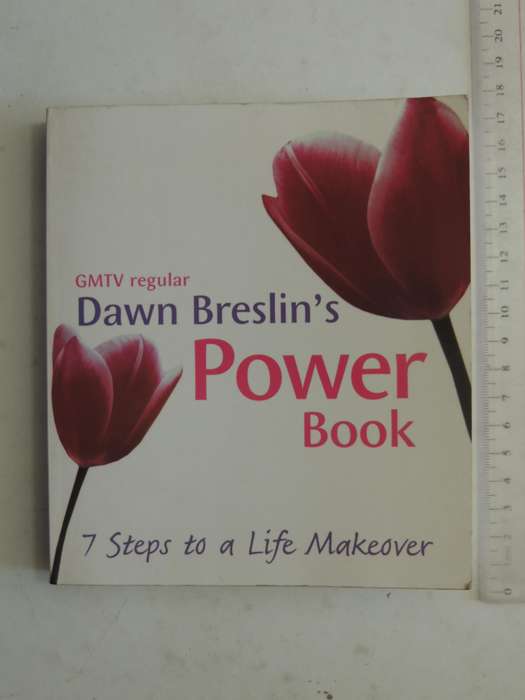 Dawn Breslin's Power Book, 7 Steps to a Life Makeover