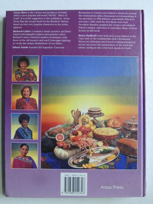 Egoli Recipe Book (Inscribed By Eduan Naude & Brian Shalkoff - Owners Of The Gramadoelas Africa Rest