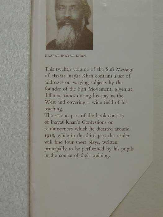The Sufi Message Of Hazrat Inayat Khan: Vol XII The Vision Of God And Man, Confessions & Four Plays