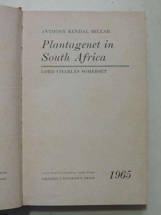 Plantagenet In Africa: Lord Charles Somerset - Anthony Kendal Millar