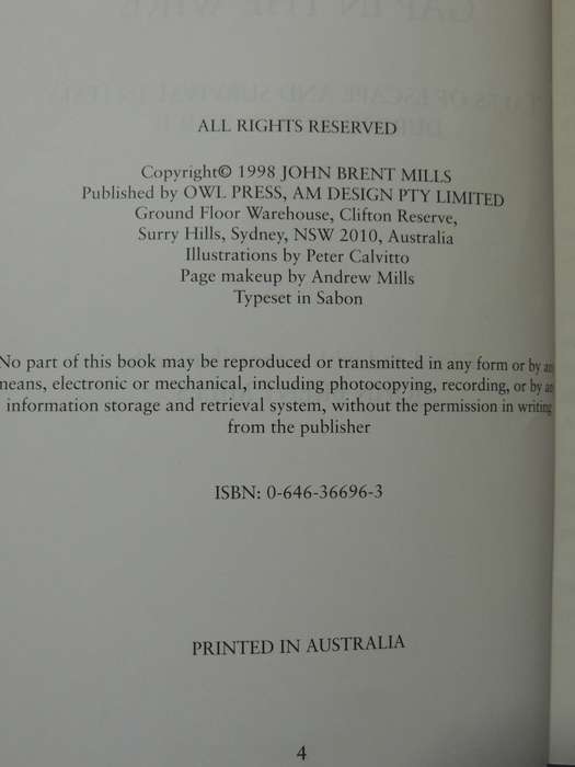 Gap In The Wire: Tales Of Escape And Survival In Italy During World War II - ed by John Brent Mills