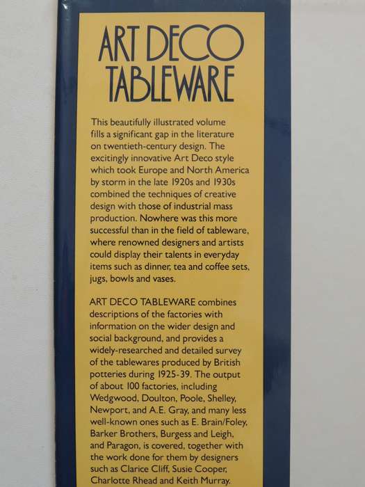 Art Deco Tableware: British Domestic Ceramics 1925-1939- Judy Spours