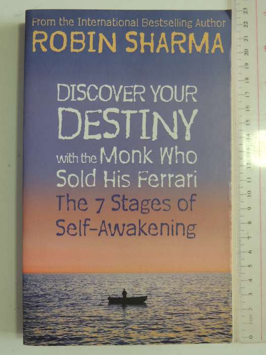 Discover Your Destiny with the Monk Who Sold his Ferrari, The 7 Stages of Awakening - Robin Sharma