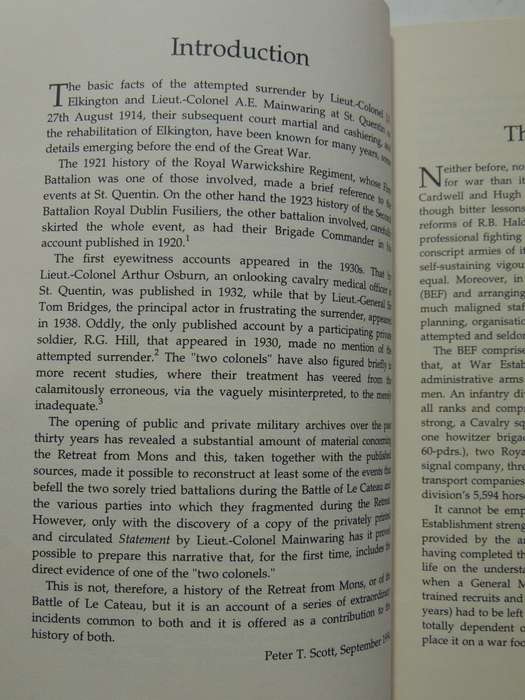 "Dishonoured": .."Colonels' Surrender" At St Quentin ...Retreat From Mons, August 1914 Peter T Scott