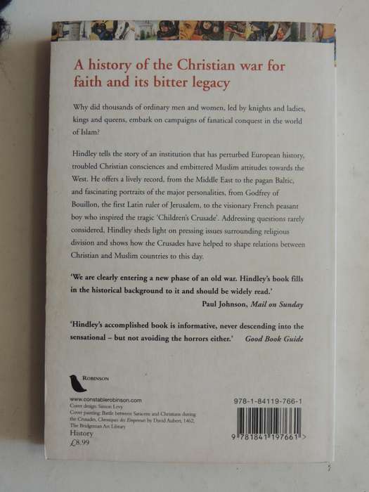 A Brief History Of The Crusades: Islam & Christianity...Struggle ..World SupremacyGeoffrey Hindley