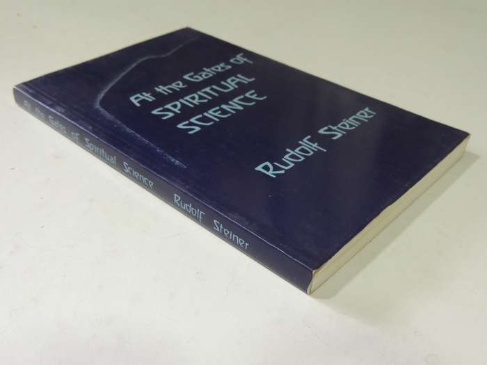 At the Gates of Spiritual Science - Rudolf Steiner  SCARCE
