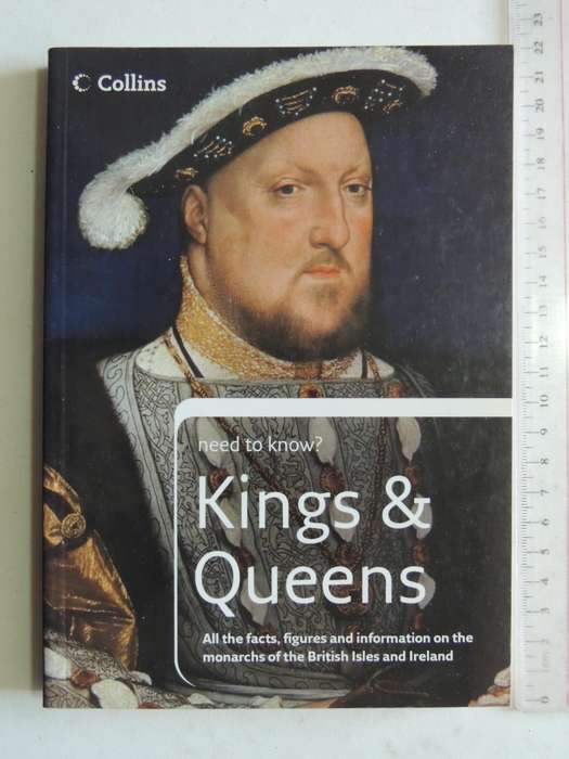 Kings & Queens - All the facts and information on the monarchs of the British Isles and Ireland