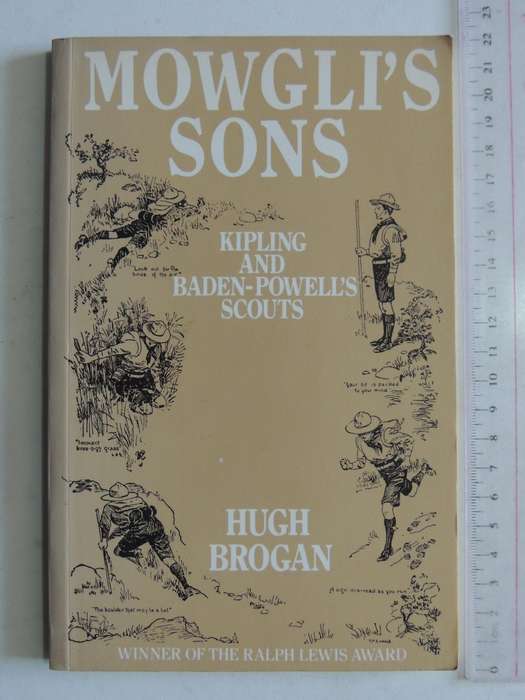 Mowgli's Sons: Kipling And Baden-Powell's Scouts - Hugh Brogan