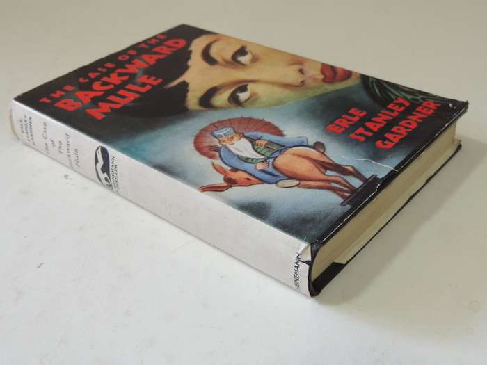 The Case Of The Backward Mule - Erle Stanley Gardner   1st British Ed 1955