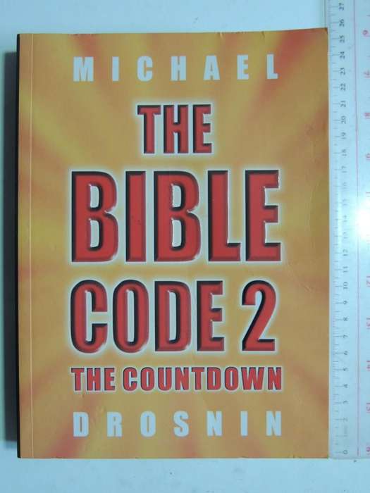 The Bible Code 2: The Countdown - Michael Drosnin