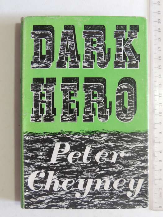 Dark Hero - Peter Cheyney