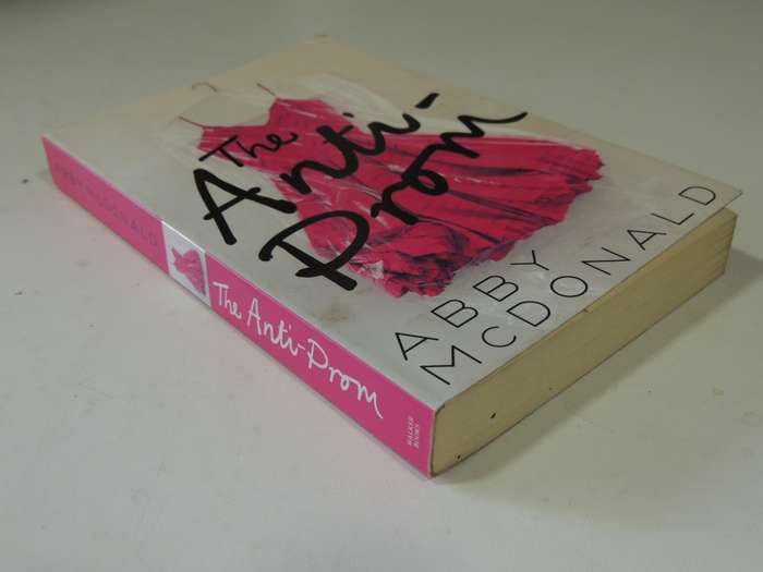 The Anti-Prom - Abby McDonald