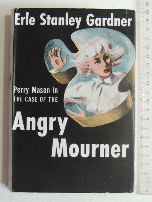 The Case Of The Angry Mourner - Erle Stanley Gardner   First British Ed 1958