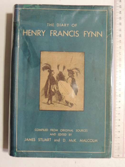 The Diary Of Henry Francis Fynn 1950 Limited Edition 989/1700 Compiled ...  Edited By James Stuart