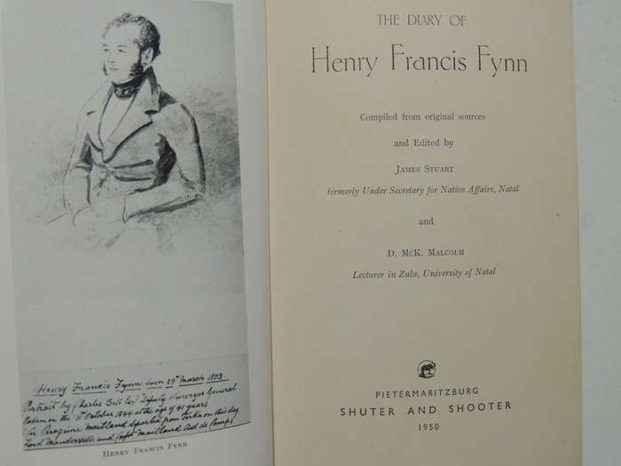 The Diary Of Henry Francis Fynn 1950 Limited Edition 989/1700 Compiled ...  Edited By James Stuart