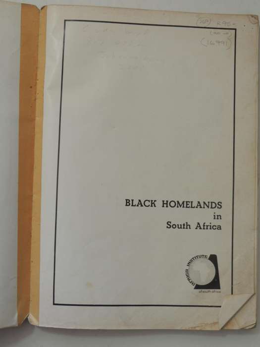 Blackhomelands In South Africa  - T. Malan & P.S. Hattingh   (As Is)