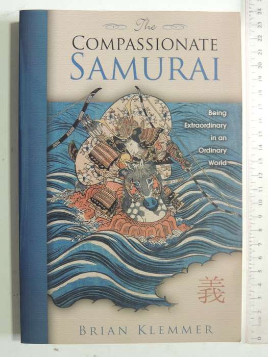 The Compassionate Samurai - Brian Klemmer