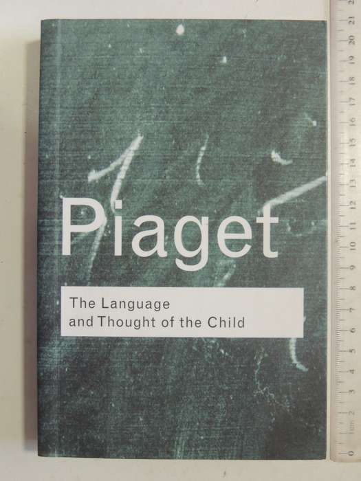 The Language and Thought of the Child - Jean Piaget    3rd Ed.