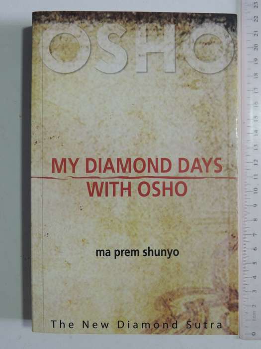 My Diamond Days With Osho - Ma Prem Shunyo