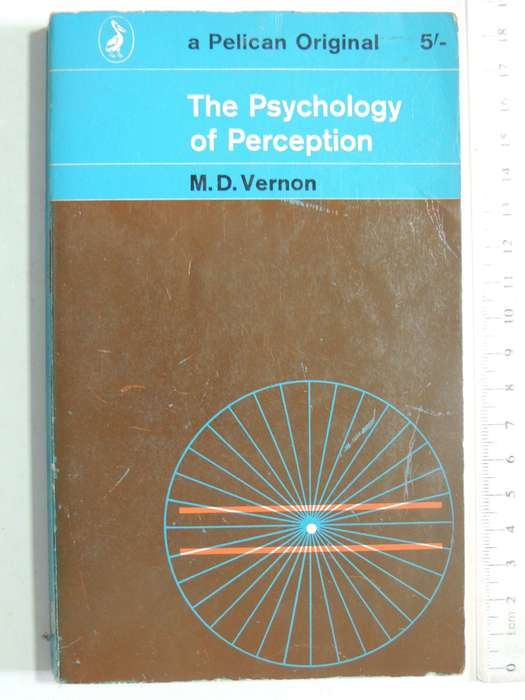The Psychology Of Perception - M.D. Vernon