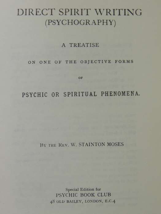 Direct Spirit Writing - Rev. W. Stainton Moses