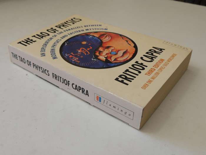 The Tao Of Physics ...Of The Parallels Between Modern Physics & Eastern MysticismFritjof Capra