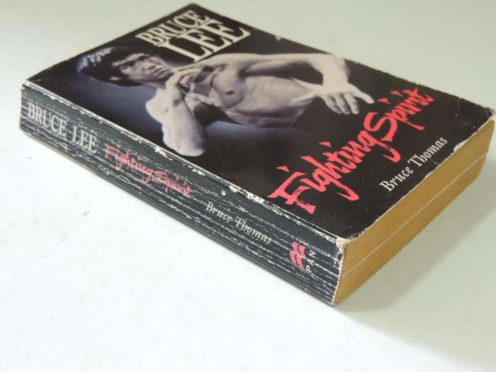 Bruce Lee: Fighting Spirit - Bruce Thomas