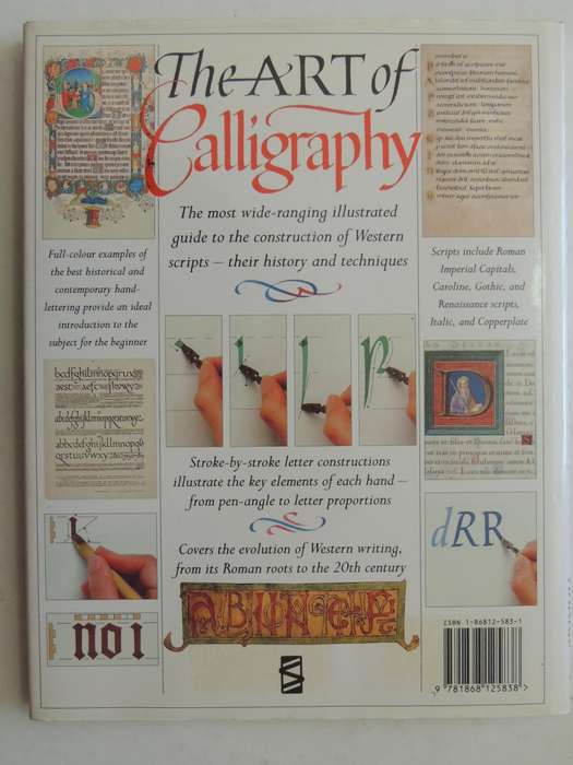 The Art Of Calligraphy: A Practical Guide To The Skills And Techniques - David Harris