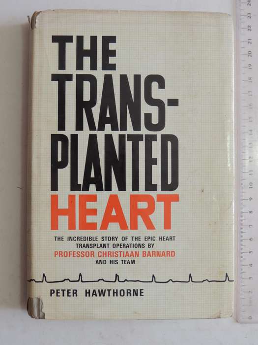 The Transplanted Heart - Peter Hawthorne