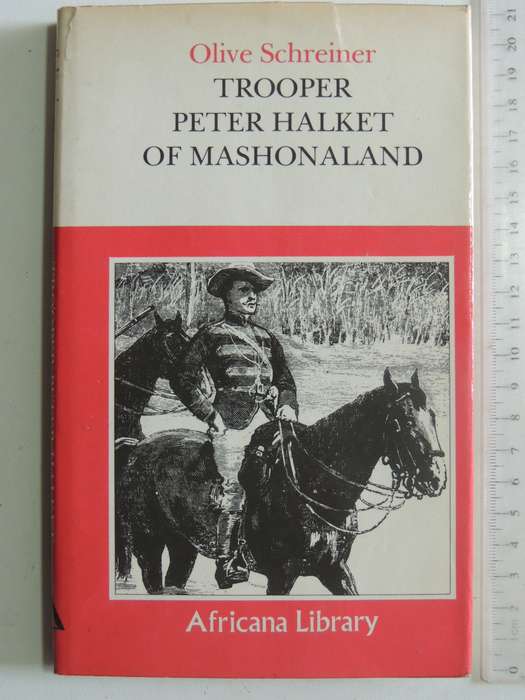Trooper Peter Halket Of Mashonaland - Olive Schreiner