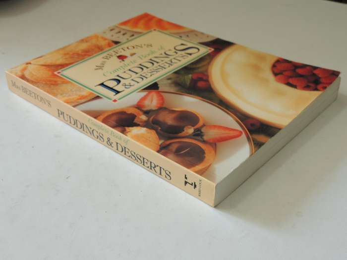 Mrs Beeton's Complete Book Of Puddings And Desserts - ed Bridget Jones