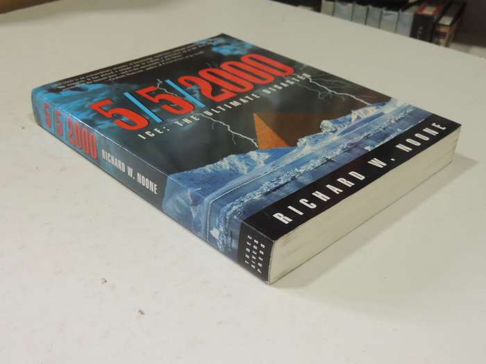 5/5/2000 Ice: The Ultimate Disaster- Richard W. Noone