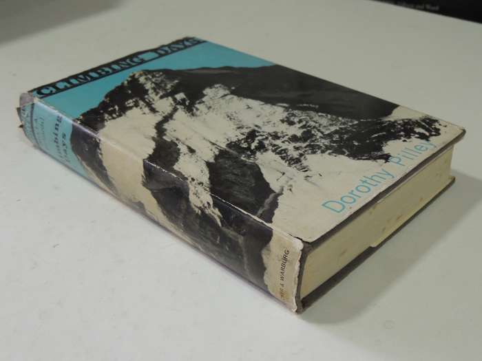 Climbing Days - Dorothy Pilley   Revised Edition 1965