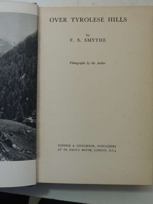 Over Tyrolese Hills- F.S. Smythe   FIRST EDITION   1936
