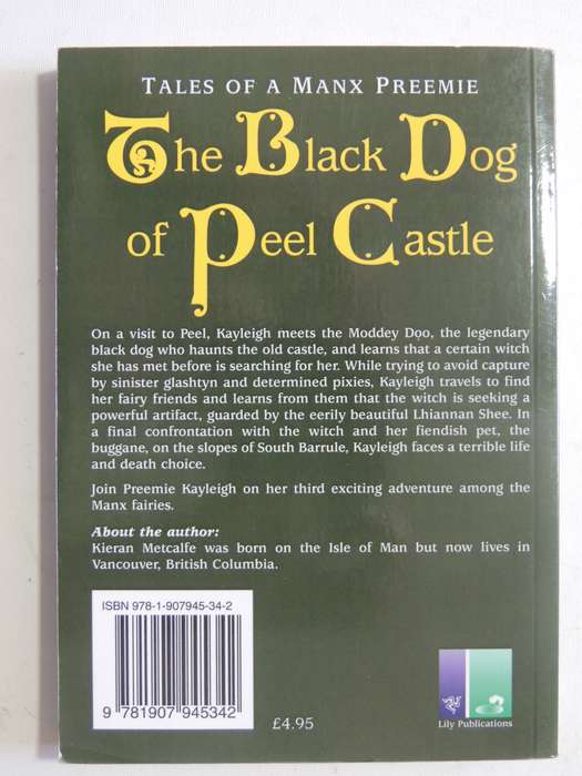 Tales of a Manx Preemie: The Black Dog of Peel Castle - Kieran Metcalfe