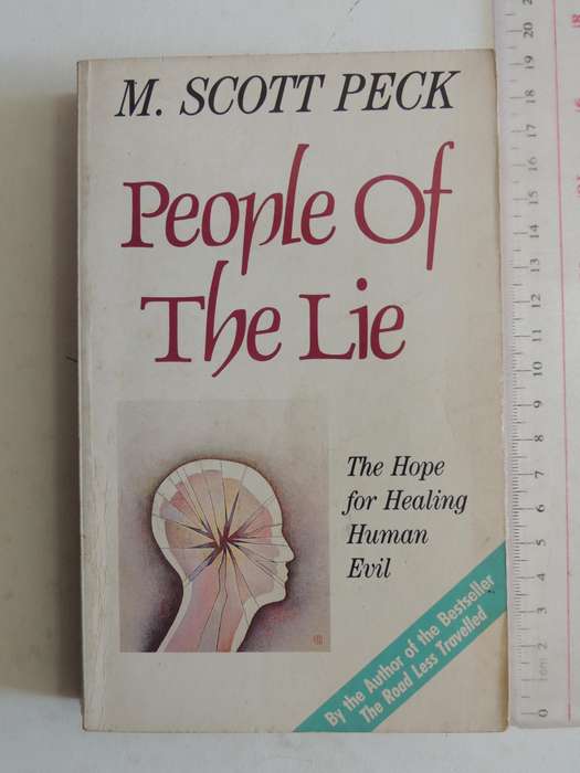 People Of The Lie: The Hope For Healing Human Evil- M. Scott Peck