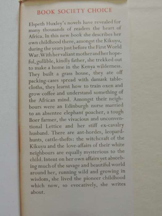 The Flame Trees Of Thika: Memories Of An African Childhood- Elspeth Huxley 1959