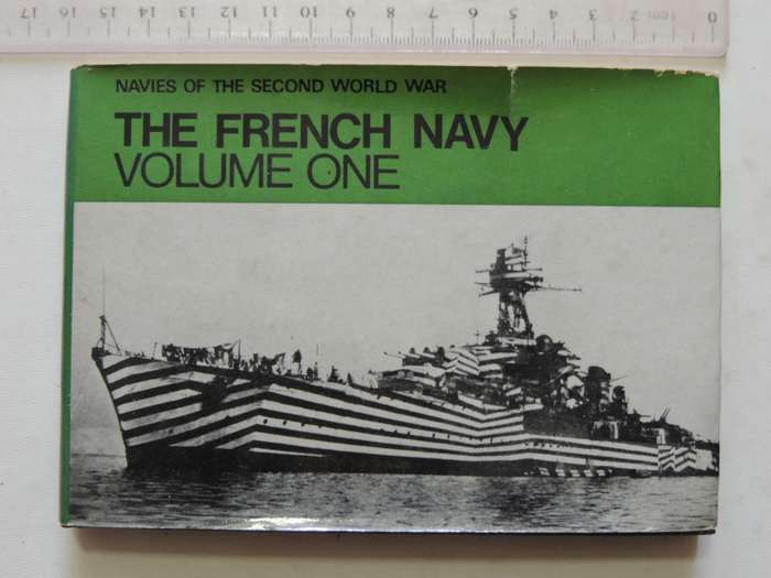 Navies Of The Second World War: The French Navy Vol 1 - Henri Le Masson