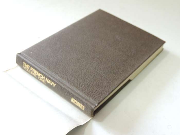 Navies Of The Second World War: The French Navy Vol 1 - Henri Le Masson